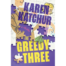 The Greedy Three: A Thriller - Paperback
