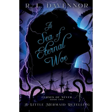 A Sea of Eternal Woe: A Little Mermaid Retelling - Paperback
