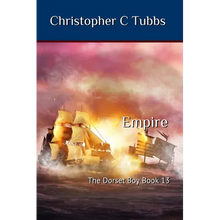 Empire: The Dorset Boy Book 13