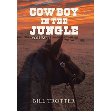 Cowboy in the Jungle: Volume 1 - Hardcover
