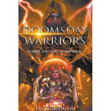 Doomsday Warriors: Dawn of the Guardian - Paperback