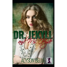 Dr. Jekyll and Ms. Hyde: A Sweet Victorian Gender Swap Romance