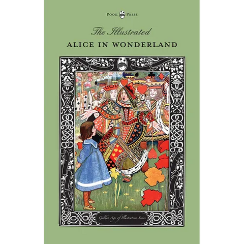 The Illustrated Alice in Wonderland (The Golden Age of Illustration Series)