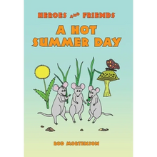 A Hot Summer Day - Hardcover