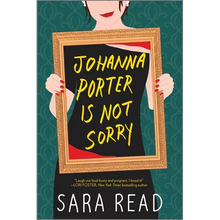 Johanna Porter Is Not Sorry - Paperback
