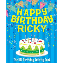 Happy Birthday Ricky - The Big Birthday Activity Book: Personalized Children's Activity Book