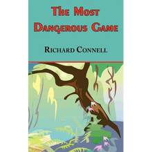 The Most Dangerous Game - Richard Connell's Original Masterpiece - Paperback