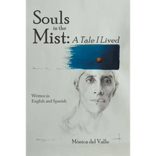 Souls in the Mist: A Tale I Lived