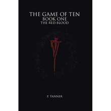 The Game of Ten: Book One the Red Blood - Paperback