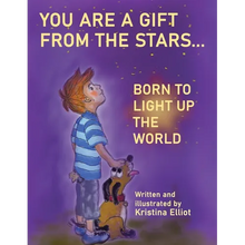 You Are a Gift from the Stars... Born to Light up the World - Paperback