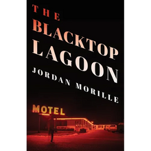 The Blacktop Lagoon - Paperback