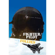 Fighter Pilot Follies - Hardcover