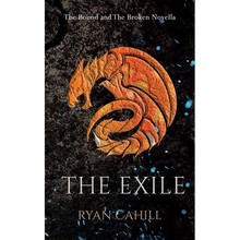 The Exile: The Bound and The Broken Novella