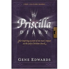 The Priscilla Diary: A First-Century Story of the Early Church - Paperback