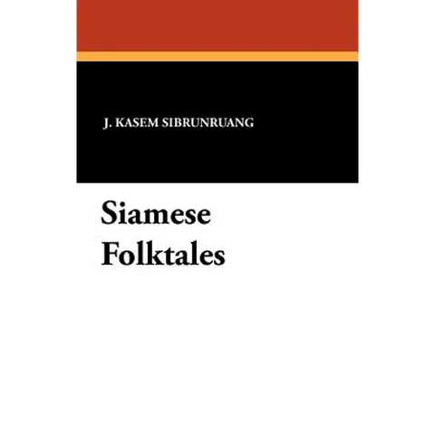 Siamese Folktales