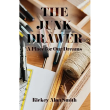 The Junk Drawer: A Place for Our Dreams - Paperback