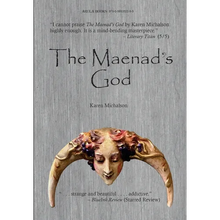 The Maenad's God - Hardcover