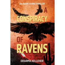 A Conspiracy of Ravens: An Avery Byrne Crime Thriller