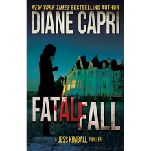 Fatal Fall: A Jess Kimball Thriller