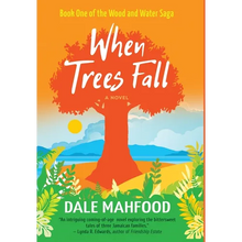 When Trees Fall - Hardcover