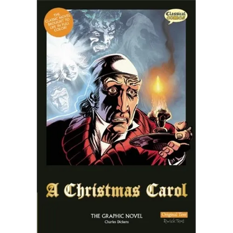 A Christmas Carol the Graphic Novel: Original Text