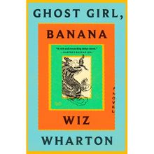 Ghost Girl, Banana - Hardcover