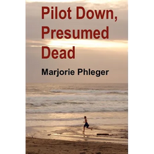 Pilot Down, Presumed Dead - Special Illustrated Edition - Paperback