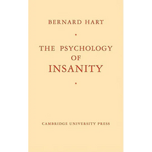 The Psychology of Insanity