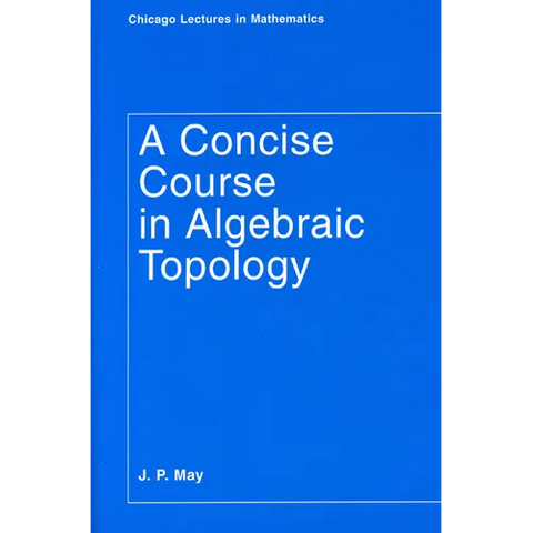 A Concise Course in Algebraic Topology