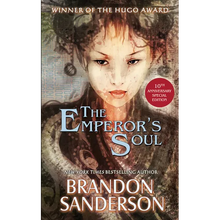 The Emperor's Soul - The 10th Anniversary Special Edition - Paperback