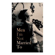 Men I'm Not Married To - Paperback