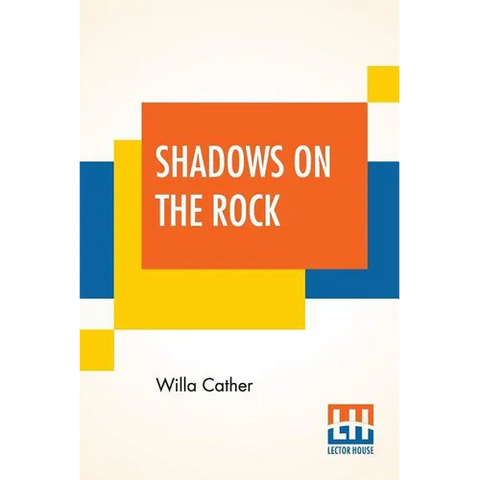Shadows On The Rock