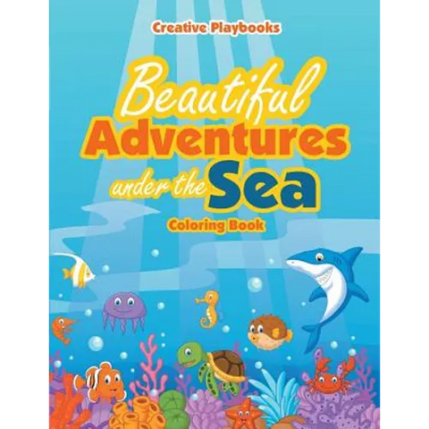 Beautiful Adventures under the Sea Coloring Book