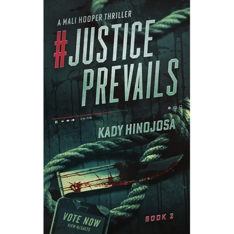 #JusticePrevails: A Mali Hooper Thriller