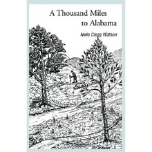 A Thousand Miles to Alabama - Hardcover