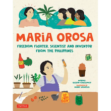 Maria Orosa Freedom Fighter: Scientist and Inventor from the Philippines
