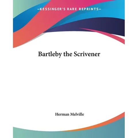 Bartleby the Scrivener