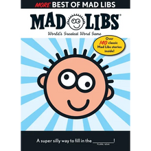 More Best of Mad Libs: Over 140 Classic Mad Libs Stories! - Paperback