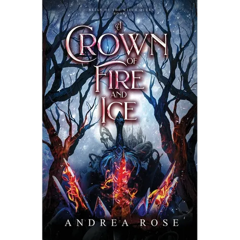 A Crown of Fire and Ice