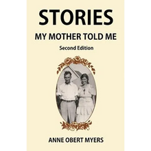 Stories My Mother Told Me