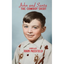 John and Santa: The Cowboy Shirt