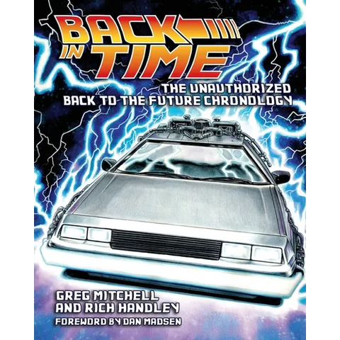 Back in Time: The Unauthorized Back to the Future Chronology