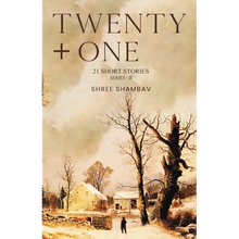 Twenty + One - 21 Short Stories - Series II - Paperback