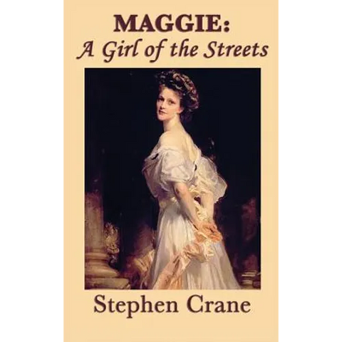 Maggie: A Girl of the Streets