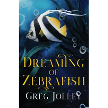 Dreaming of Zebrafish - Paperback