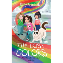 The Lost Colors: A Caitlin & Rio Adventure