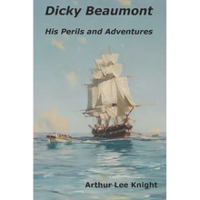 Dicky Beaumont: His Perils and Adventures - Paperback