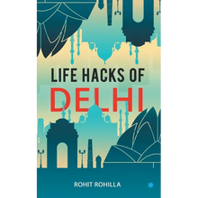 Life Hacks of Delhi - Paperback