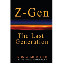 Z-Gen - The Last Generation: Trilogy Book Three - Paperback