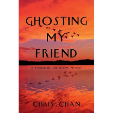 Ghosting My Friend: A Funderburke and Kaiming Mystery